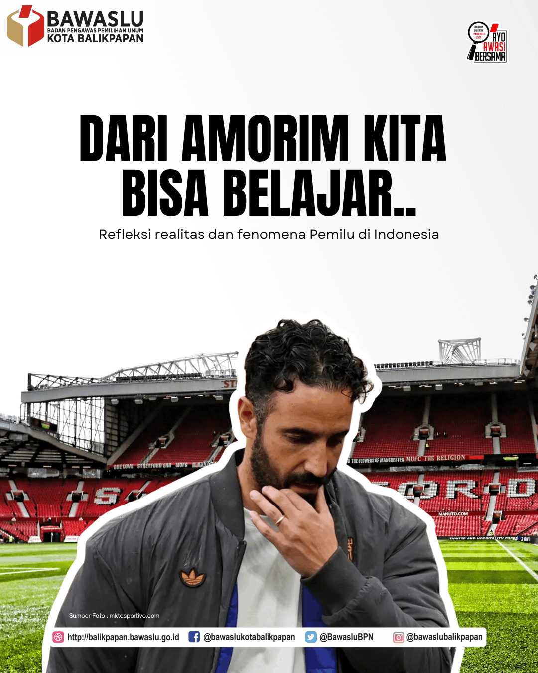 Dari Amorim kita bisa belajar.. 