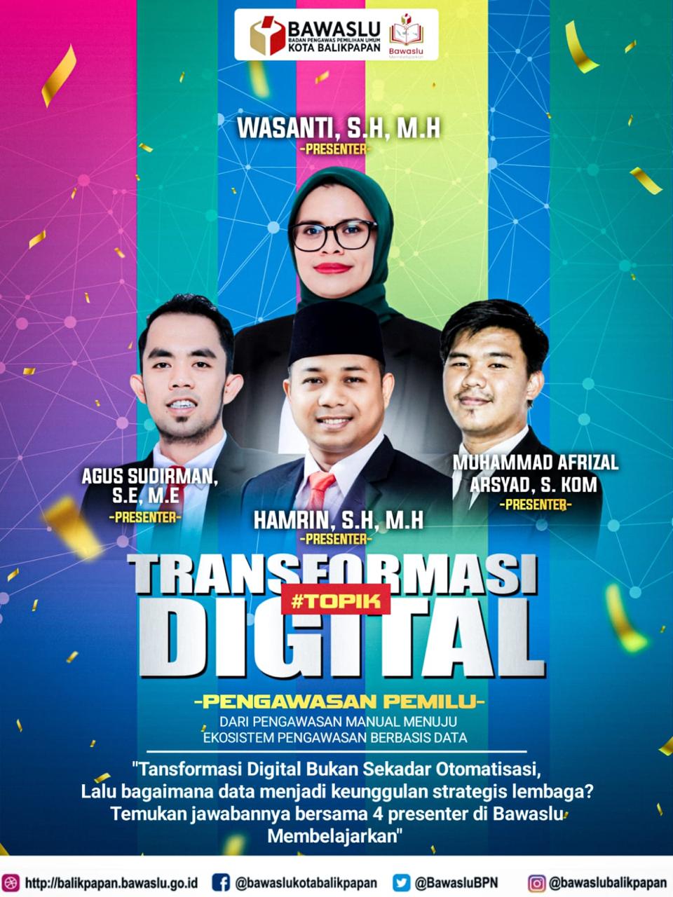 Dokumentasi Bawaslu Membelajarkan Volume II sebagai bagian dari komitmen membangun budaya belajar yang berkelanjutan di lingkungan Bawaslu.
